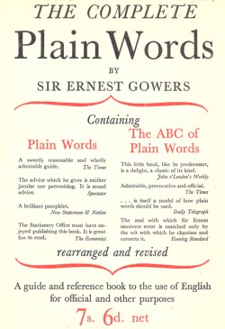 Sir Ernest Gowers’ The Complete Plain Words